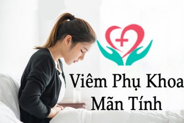 Viêm phụ khoa mãn tính có chữa được không? Cách điều trị